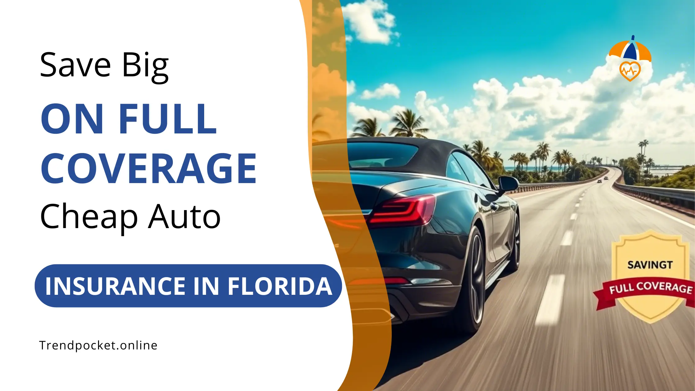 A blog banner of Cheap Auto Insurance in Florida