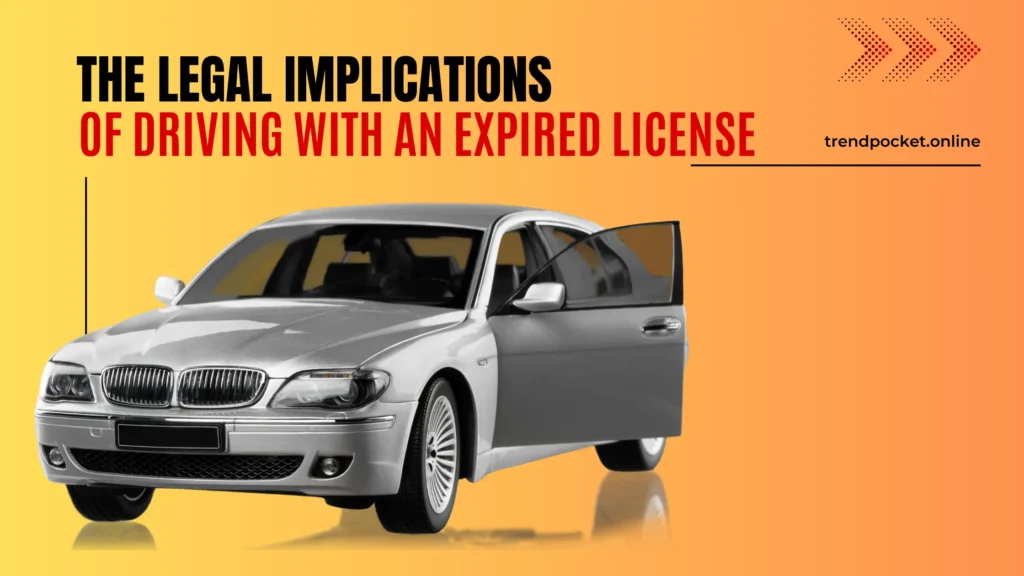 A blog banner of Driving with an Expired License