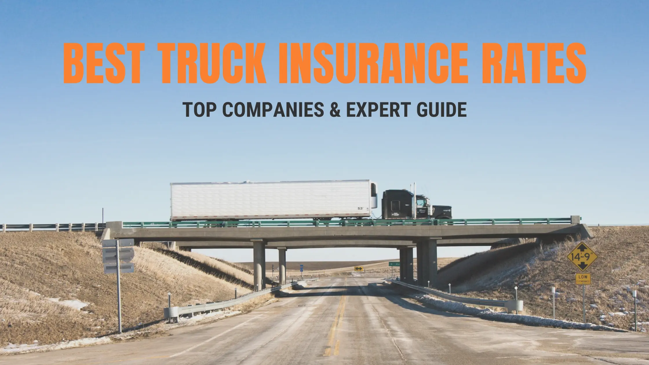 A featured image of the Best Truck Insurance Rates Top Companies & Expert Guide