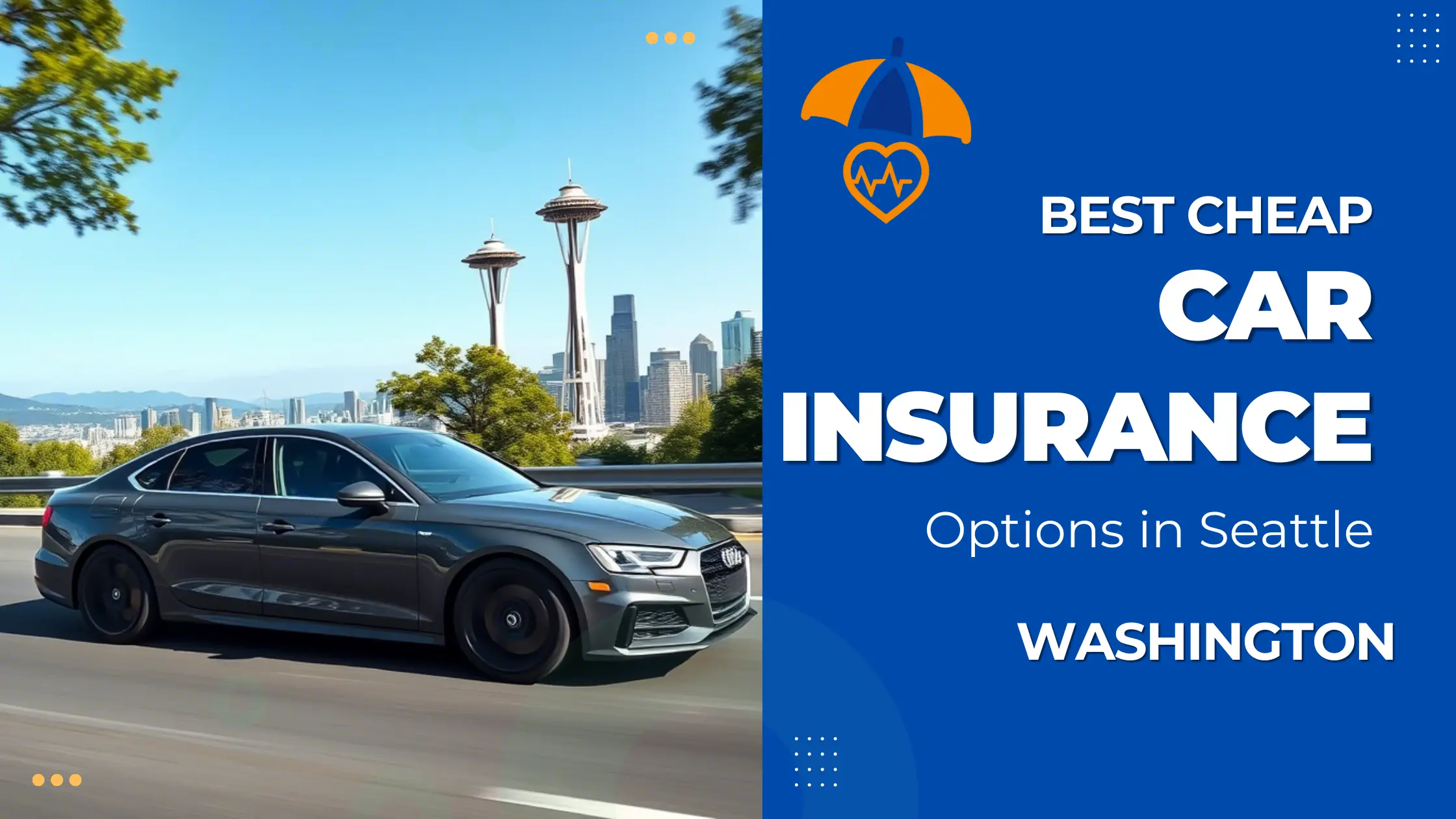 A blog banner of car insurance in seattle washington