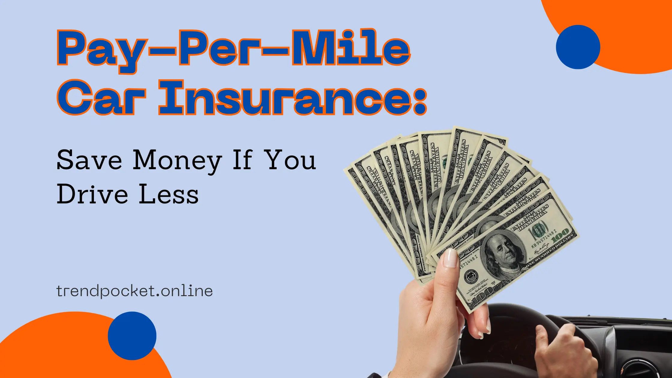 A featured image for Pay-Per-Mile Car Insurance Save Money If You Drive Less