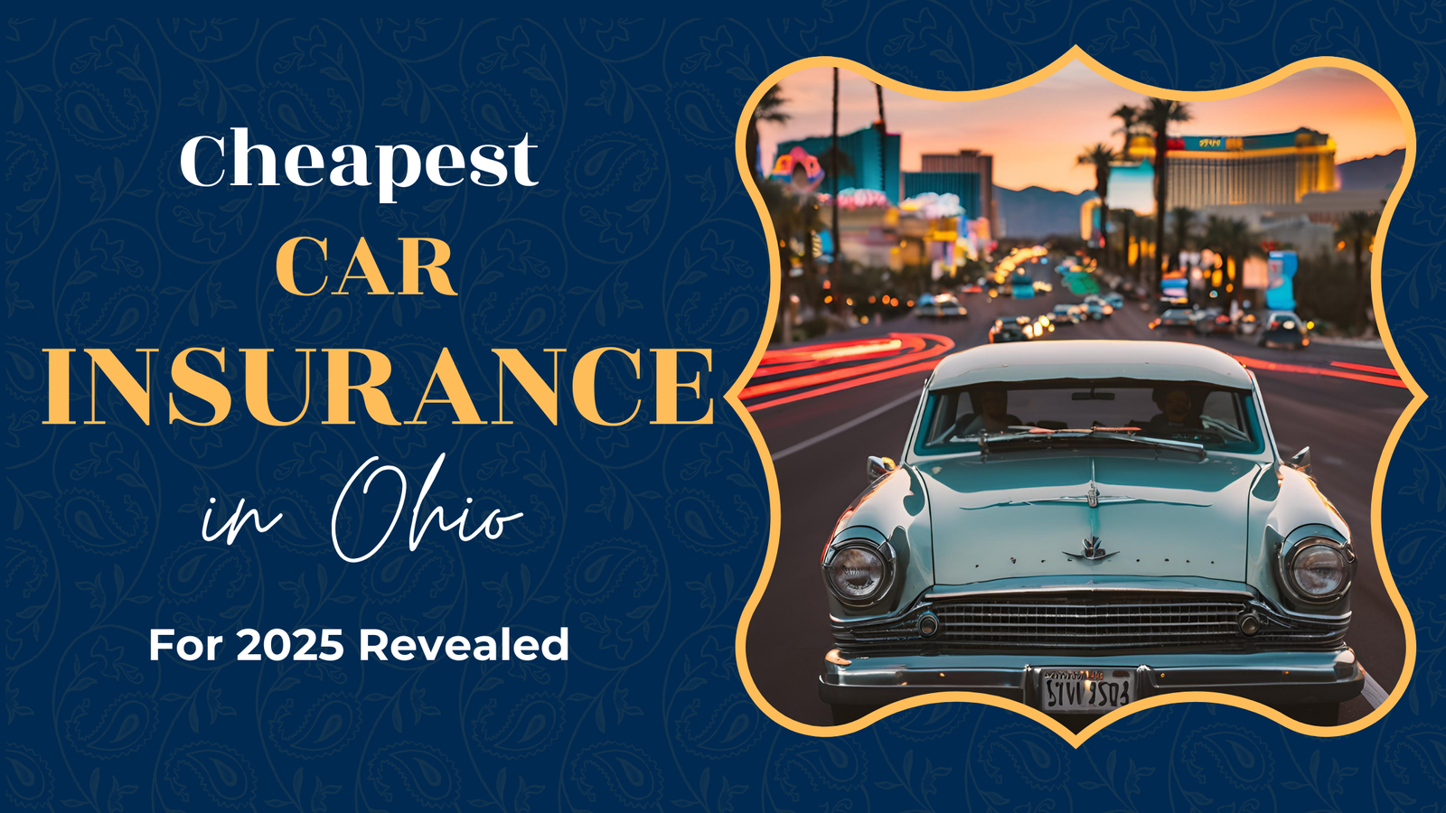 A featured image of Cheapest Car Insurance in Ohio for 2024 Revealed