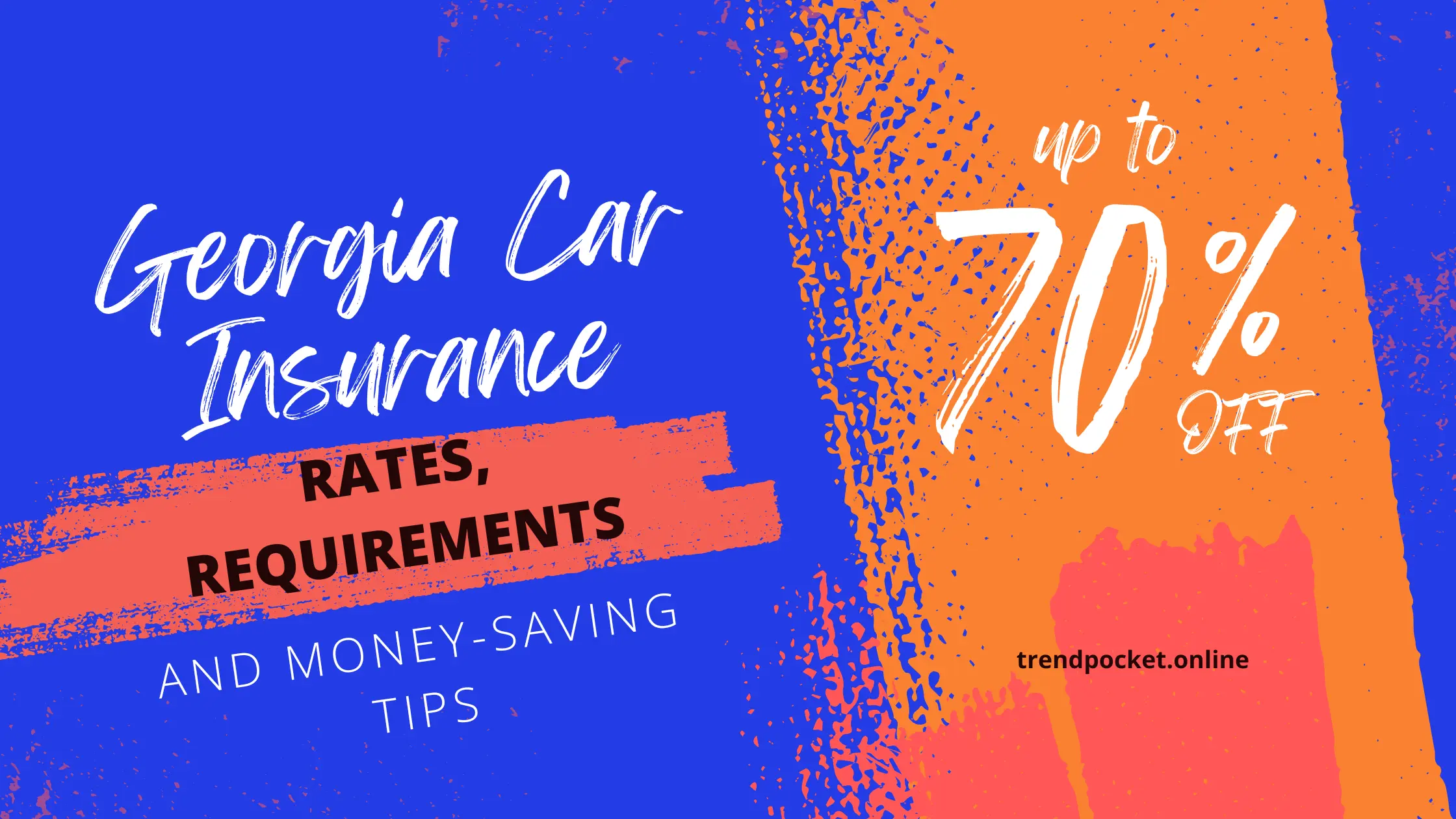 A featured image of Georgia Car Insurance Rates, Requirements, and Money-Saving Tips