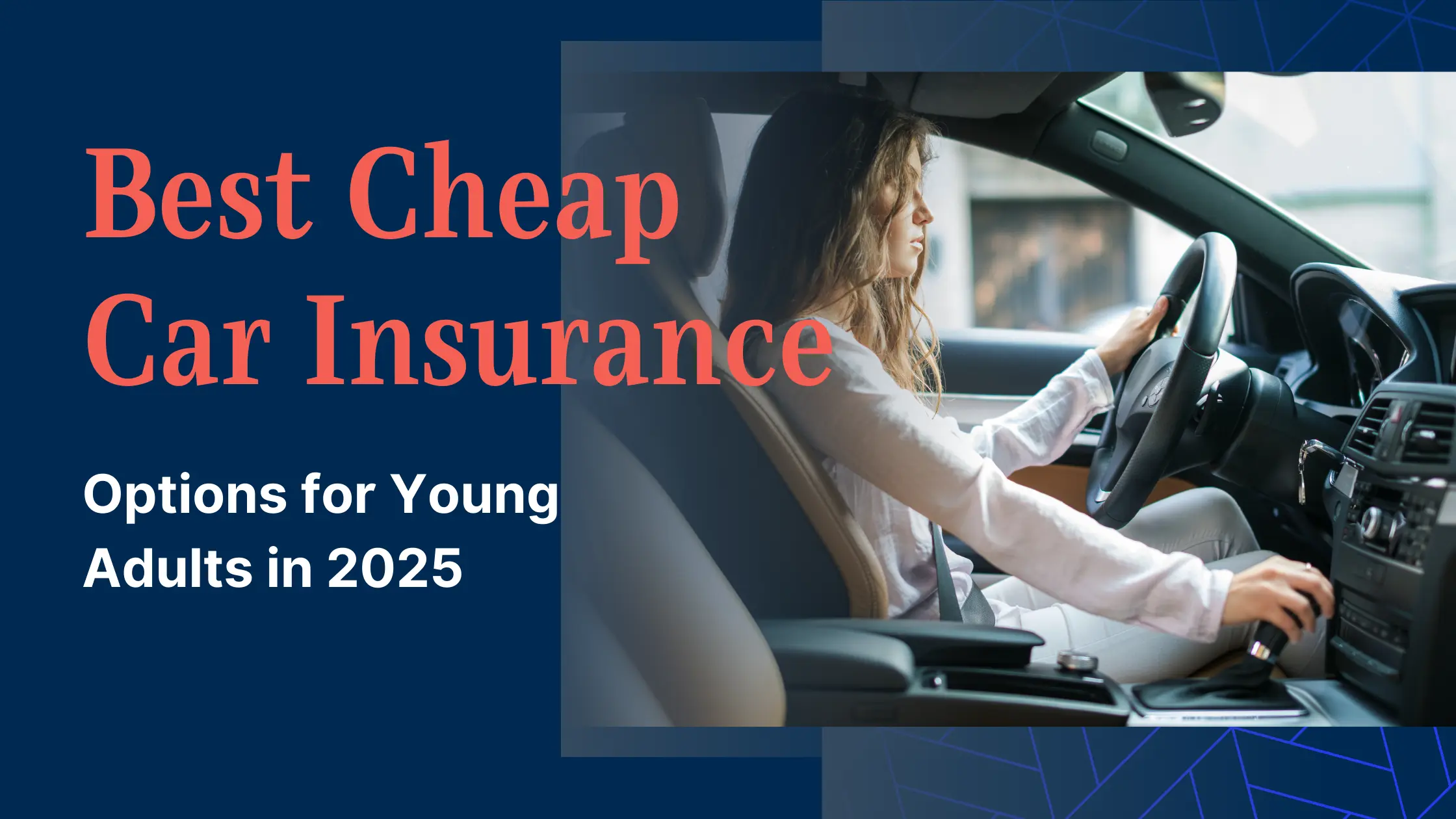 Best Cheap Car Insurance Options for Young Adults in 2025