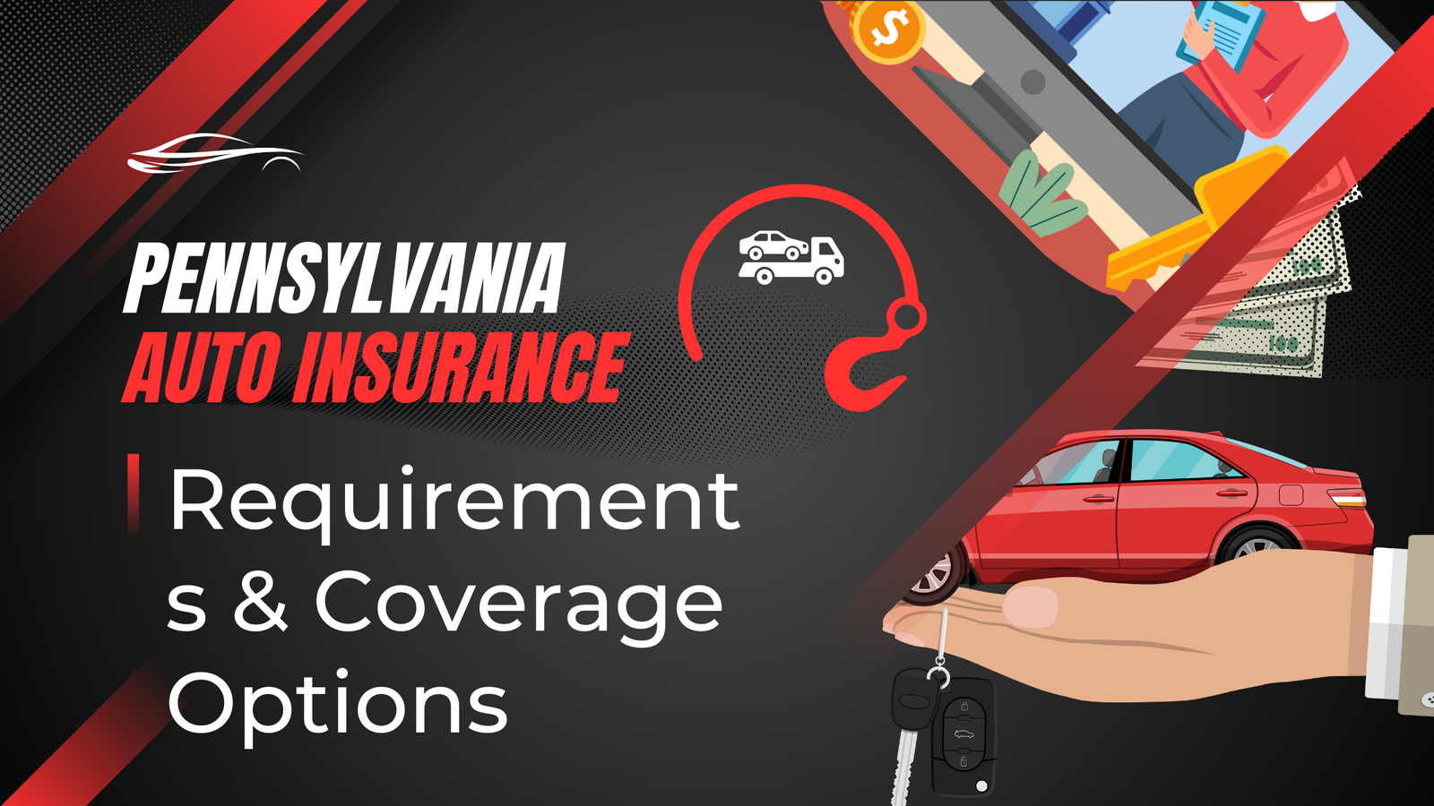 Pennsylvania Auto Insurance Requirements & Coverage Options